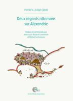 Deux Regards Ottomans Sur Alexandrie: Alexandrie Ottomane 2 2111298530 Book Cover