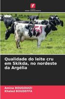 Qualidade do leite cru em Skikda, no nordeste da Argélia (Portuguese Edition) 6208816831 Book Cover