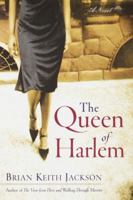 The Queen of Harlem: A Novel 0767908392 Book Cover