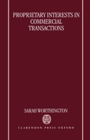 Proprietary Interests in Commercial Transactions 0198262752 Book Cover