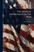 The Medical Department In The War 1024824381 Book Cover
