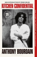 Kitchen Confidential: 25th Anniversary Edition 152669252X Book Cover