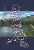 Where the Locals Go B09QP2MJLQ Book Cover