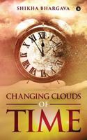 Changing Clouds of Time 1948352877 Book Cover
