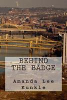 Behind The Badge 1490504818 Book Cover