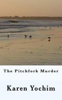 The Pitchfork Murder 1500284653 Book Cover