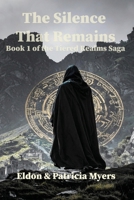The Silence That Remains: Book 1 of the Tiered Realms Saga B0G6WW1MTB Book Cover