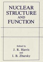 Nuclear Structure and Function 1461279186 Book Cover