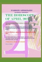 THE HOROSCOPE OF APRIL 2021 B08ZD4MWVH Book Cover