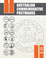 Australian Commemorative Postmarks 0648771369 Book Cover