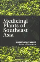 Medicinal Plants of Southeast Asia 9679787257 Book Cover