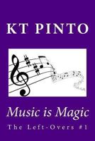 Music is Magic 1482369907 Book Cover