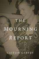 The Mourning Report 1947003836 Book Cover
