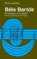 Bela Bartok: An Analysis of His Music 1871082757 Book Cover