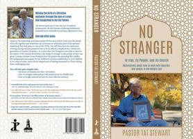 No Stranger: to Iran, its People, and its Church. Observations about how to work with Muslims and people in the Middle East. B0CJ4LVBV1 Book Cover