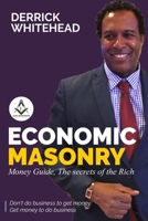 Economic Masonry: Money Guild, The secrets of the Rich B0BTJ8V678 Book Cover