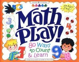 Math Play! (Williamson Little Hands Series) 1885593082 Book Cover
