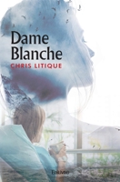 Dame Blanche (French Edition) 2414331623 Book Cover