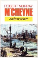 Robert Murray M'Cheyne 1514891808 Book Cover