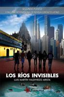 Los Rios Invisibles 1630650129 Book Cover