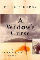 A Widow's Curse: A Fever Devilin Mystery 0312362021 Book Cover