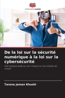 De la loi sur la sécurité numérique à la loi sur la cybersécurité (French Edition) 6209315445 Book Cover
