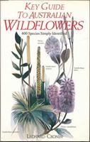Cronin's Key Guide to Australian Wildflowers 0730101916 Book Cover