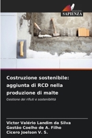 Costruzione sostenibile: aggiunta di RCD nella produzione di malte: Gestione dei rifiuti e sostenibilità (Italian Edition) 6207646061 Book Cover