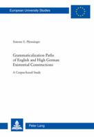 Grammaticalization Paths of English and High German Existential Constructions: A Corpus-Based Study 3034300212 Book Cover