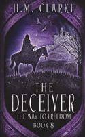The Deceiver 1717749887 Book Cover