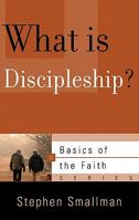 What is Discipleship? 159638235X Book Cover