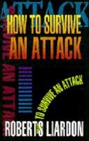 How to Survive an Attack 1879993007 Book Cover