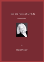 bits and pieces of my life 1471771512 Book Cover