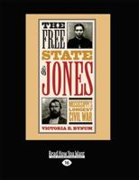 The Free State of Jones: Mississippi's Longest Civil War