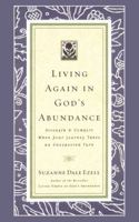 Living Again In God's Abundance 0785200142 Book Cover