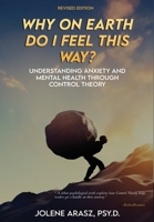 Why on Earth Do I Feel This Way? 1957776730 Book Cover