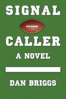Signal Caller 1492218057 Book Cover