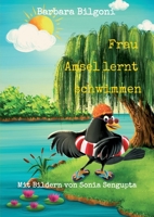 Frau Amsel lernt schwimmen 3347288262 Book Cover