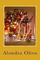 Falsa Navidad: Desenganando creyentes en la Verdad (Metaforas Biblicas) 1505632633 Book Cover