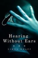 Hearing Without Ears 1439242453 Book Cover