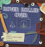 Rover Rolled Over B0FFDRJ2P1 Book Cover