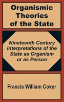 Organismic Theories of the State; 1410200957 Book Cover