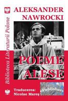Poeme Alese: Selectia, Traducerea Si Prefata: Nicolae Mares 151159277X Book Cover