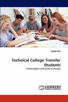 Technical College Transfer Students 3843354642 Book Cover