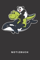 Notizbuch: Notizbuch Notizheft Schreibbuch 110 Seiten Punkteraster Punkte DIN A5 Wasser Meer Ozean Meeress�uger Tyrannosaurus Orca Wal Killerwal Schwertwal Tierpfleger Panda Pandas Pandab�r B�r Dinosa 1677187638 Book Cover