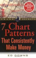 7 Chart Patterns That Consistently Make Money, The 1883272610 Book Cover