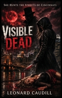 Visible Dead B0H4XCLL77 Book Cover