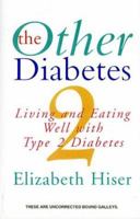 The Other Diabetes: Living and Eating Well with Type 2 Diabetes 0060088133 Book Cover