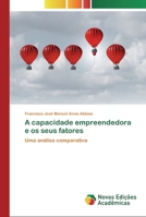 A capacidade empreendedora e os seus fatores 6200801843 Book Cover