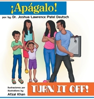 ¡Apágalo! Turn it off! 1087984041 Book Cover